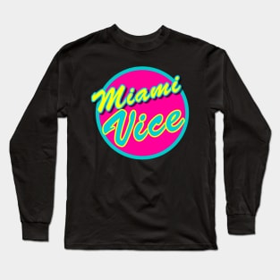 Miami Vice Long Sleeve T-Shirt